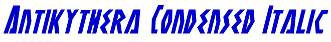 Antikythera Condensed Italic フォント