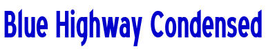 Blue Highway Condensed フォント