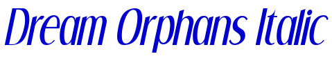 Dream Orphans Italic フォント