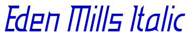 Eden Mills Italic フォント