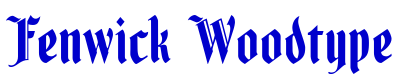 Fenwick Woodtype フォント