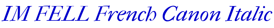 IM FELL French Canon Italic フォント