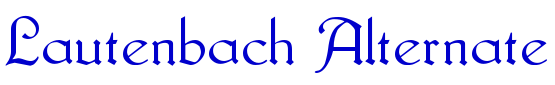 Lautenbach Alternate フォント