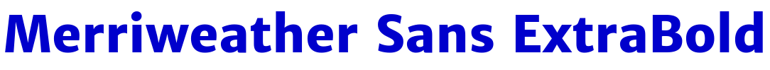 Merriweather Sans ExtraBold フォント
