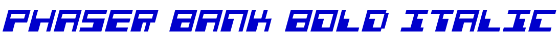 Phaser Bank Bold Italic フォント
