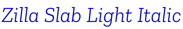 Zilla Slab Light Italic フォント