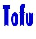 Tofu フォント